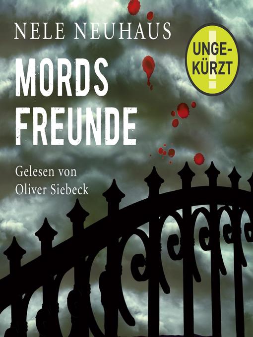 Title details for Mordsfreunde (Ein Bodenstein-Kirchhoff-Krimi 2) by Nele Neuhaus - Wait list